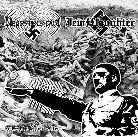 Jewsslaughter - N.S.B.M. über alles - Encyclopaedia Metallum: The Metal ...