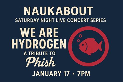 WE ARE HYDROGEN: Tribute to PHISH - Jan 17 • 7PM, 13 Lake Ave, Mashpee ...