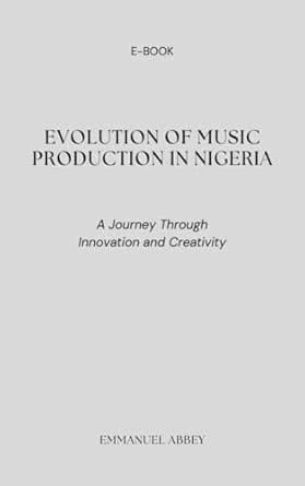 Evolution of Music Production in Nigeria: A Journey Through Innovation ...