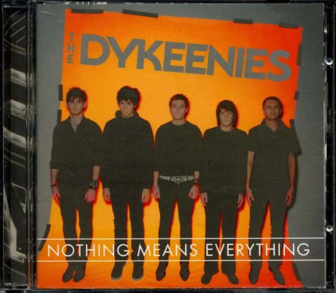 The DYKEENIES - Nothing Means Everything [CD] | KITOWW