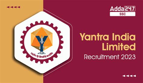 Yantra India limited Recruitment 2023 Last Date