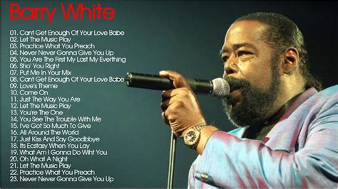 Barry White Greatest Hits | Best Songs Of Barry White | Best songs ...