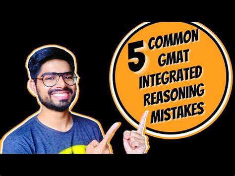 5 Common GMAT Integrated Reasoning Mistakes Video Lecture