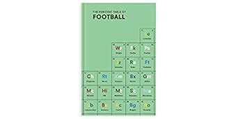 Amazon.in: Buy Periodic Table of FOOTBALL, The Book Online at Low ...