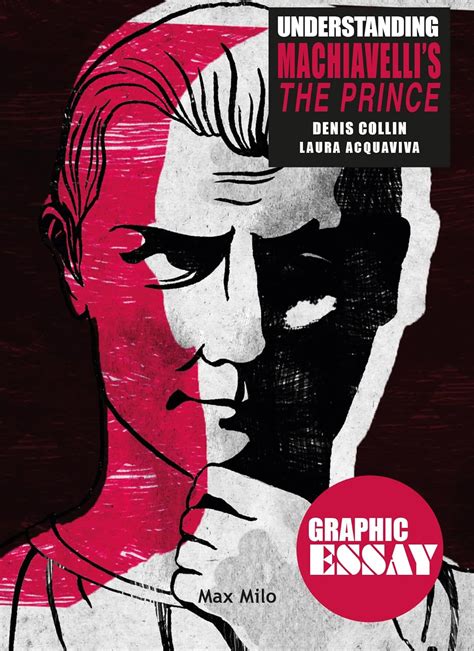 Understanding Machiavelli’s The Prince: Guide graphique eBook : Denis ...