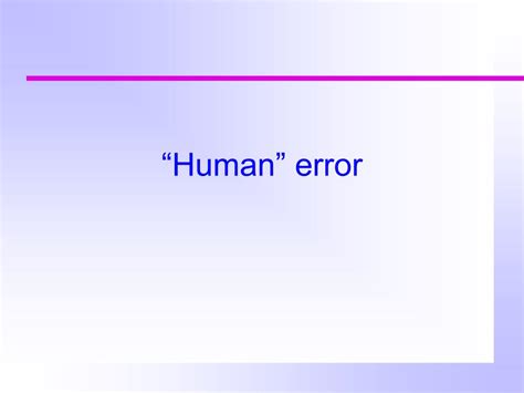 Image result for Human error Causes
