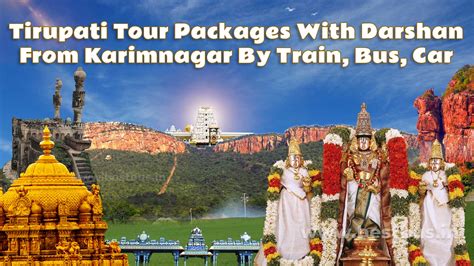 Tirupati Tour Packages With Darshan From Karimnagar By Train, Bus, Car