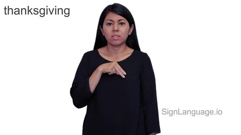 thanksgiving in ASL - Example # 2 - American Sign Language