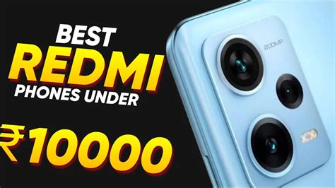 Top 3 Redmi Smartphones Under Rs 10000: Features, Specifications, and ...