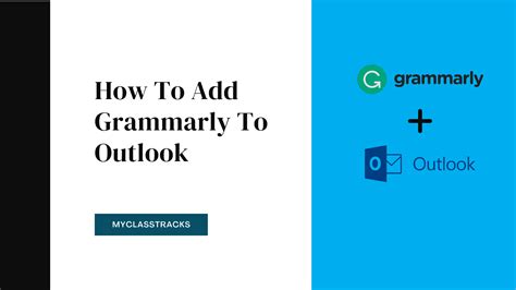 Grammarly for Outlook: How to Install and Use