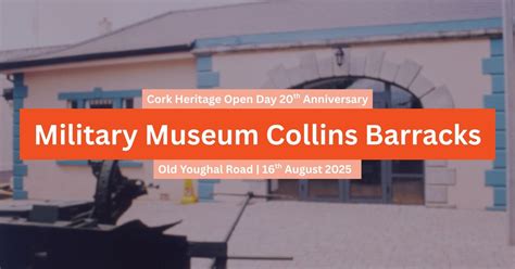 Talk on History of Military Museum Collins Barracks | Cork Heritage ...