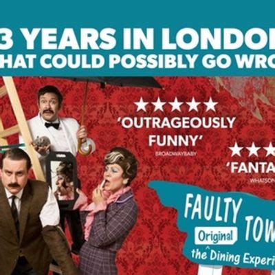 Faulty Towers The Dining Experience In Londons West End, President ...