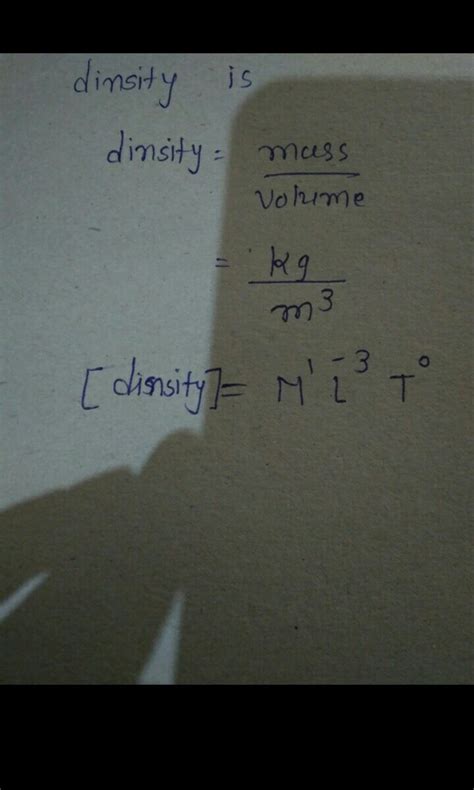 dimensional formula of density with explanation - Brainly.in
