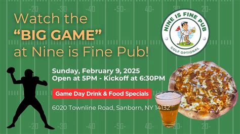 ? Watch the BIG GAME on Saturday at Nine is Fine Pub! ?, 6020 Townline ...