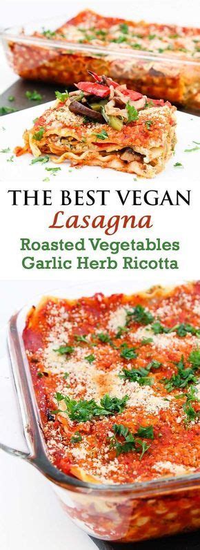 Vegan Lasagna Recipe with Roasted Veggies & Garlic Herb  