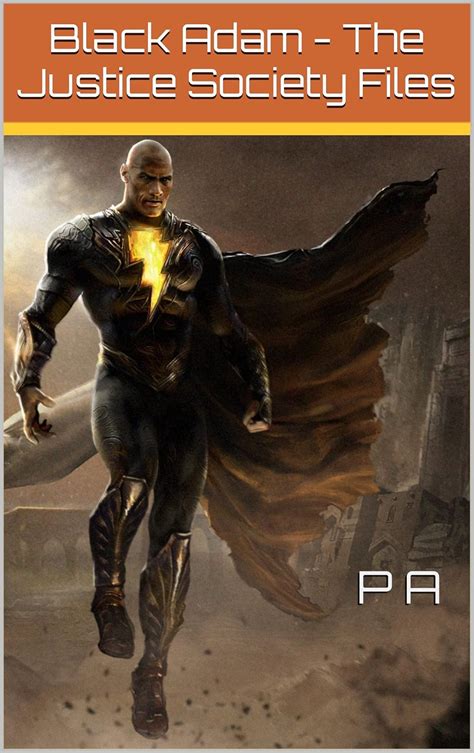 Black Adam - The Justice Society Files eBook : A, P: Amazon.in: Books