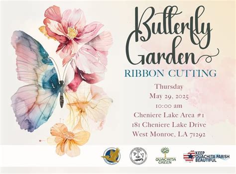 Cheniere Lake Butterfly Garden Ribbon Cutting, 181 Cheniere Lake Drive ...