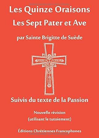 Amazon.in: Buy Les Quinze Oraisons: Les Sept Pater et Ave Book Online ...