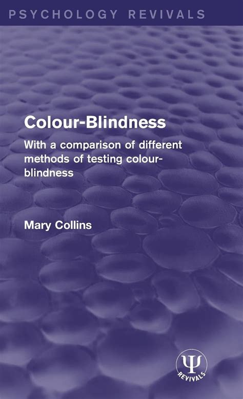 Buy Colour-Blindness: With a Comparison of Different Methods of Testing ...