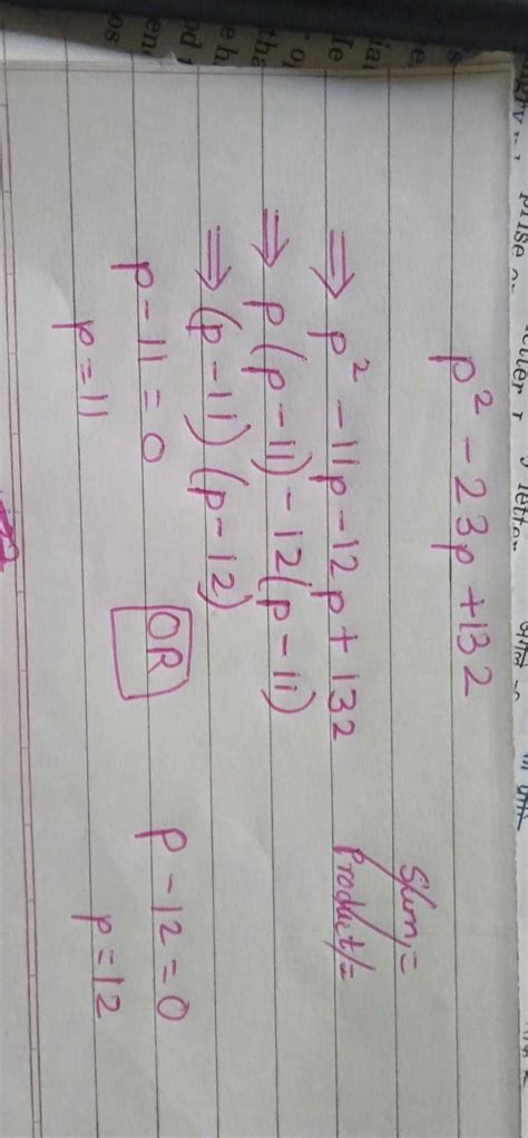 factorise:p^2-23p+132 - Brainly.in