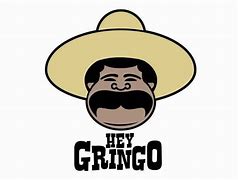 Image result for Gringo