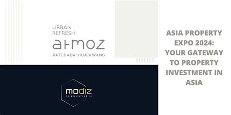 ASIA PROPERTY EXPO 2024: YOUR GATEWAY TO PROPERTY INVESTMENT IN ASIA ...