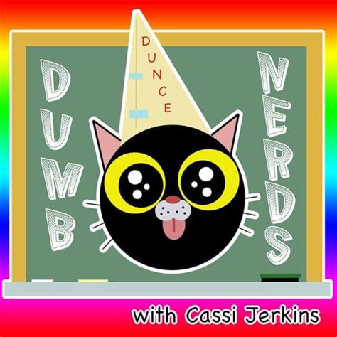 Dumb Nerds: Comedians Talking About Smart Topics They're Too Dumb For ...