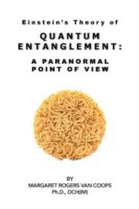 Quantum Entanglement - A Paranormal Point of View: Buy Quantum ...