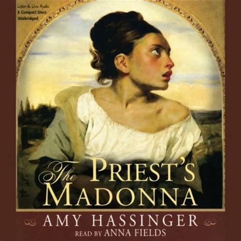 The Priest's Madonna (Audio Download): Amy Hassinger, Anna Fields ...