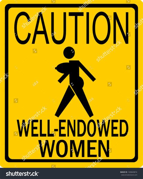 Funny Street Sign Caution Well Endowed: vector de stock (libre de ...