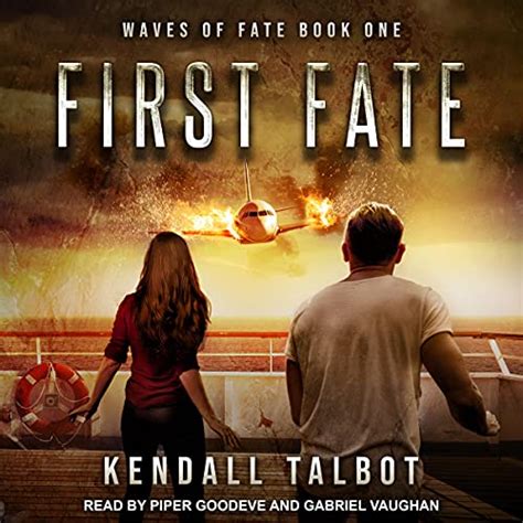 First Fate: Waves of Fate, Book 1 (Audio Download): Kendall Talbot ...