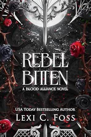 Rebel Bitten: A Standalone Vampire Romance (Blood Alliance Book 4 ...