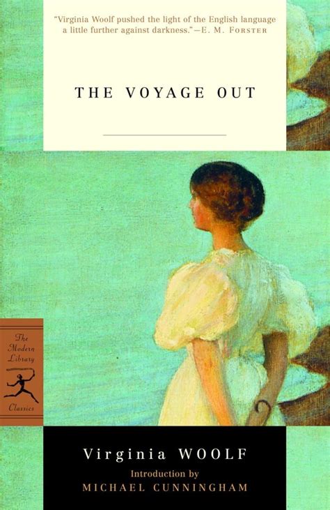 The Voyage Out (Modern Library Classics) : Woolf, Virginia, Cunningham ...