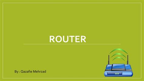 Router and types | PPTX