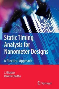 Static Timing Analysis for Nanometer Designs: Buy Static Timing ...
