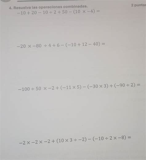 Resuelto:Resuelva las operaciones combinadas. 2 puntos -10+20-10/ 2+50 ...