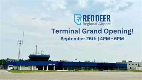25th Anniversary & Terminal Grand Opening!, Red Deer Regional Airport ...