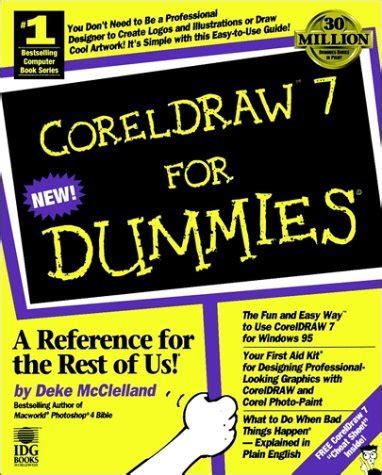CorelDRAW! 7 For Dummies : McClelland, Deke: Amazon.in: Books