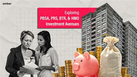 Exploring PBSA, PRS, BTR, and HMO Investment Avenues | Amber News
