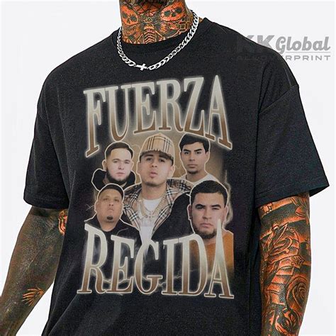 Fuerza Regida Shirt, Fuerza Regida Fan Shirt, Fuerza Regida Band Shirt ...