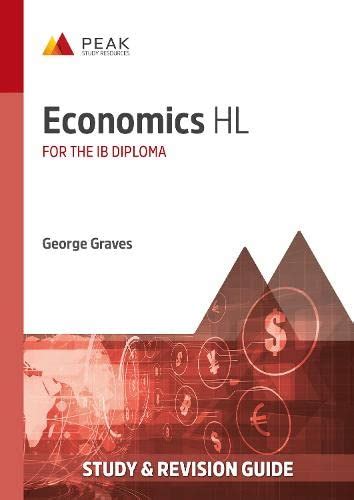 Economics HL: Study & Revision Guide for the IB Diploma (Peak Study ...