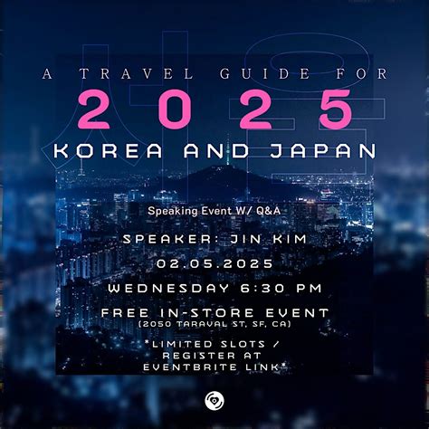A Travel Guide for 2025 Korea and Japan, 2050 Taraval St, San Francisco ...