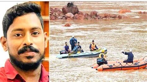 Arjun is believed to be inside cabin of lorry; search using dredger ...