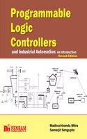 Buy Programmable Logic Controllers and Industrial Automation: An ...