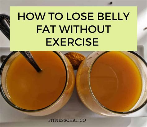 How to Lose Belly Fat without Exercise
