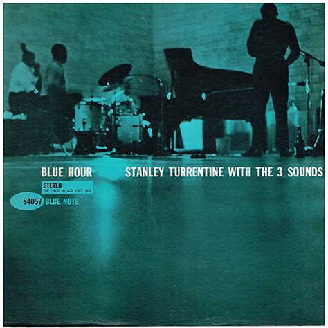 Stanley Turrentine & 3 Sounds - Blue Hour [Blue Note Classic Vinyl Ser