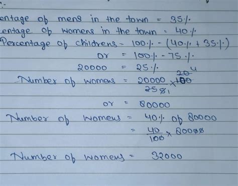 35% of the population of a town are men 40% are women if the no. Of ...