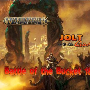 Jolt Games - Age of Sigmar - Battle of the Bucket 18, 56 Hoskins street ...