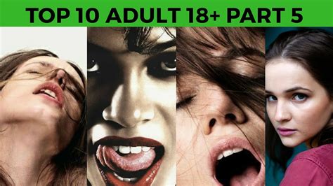 Top 10 Adult 18+( Part 5)Web Series|Netflix |By that Mood|Must Watch ...