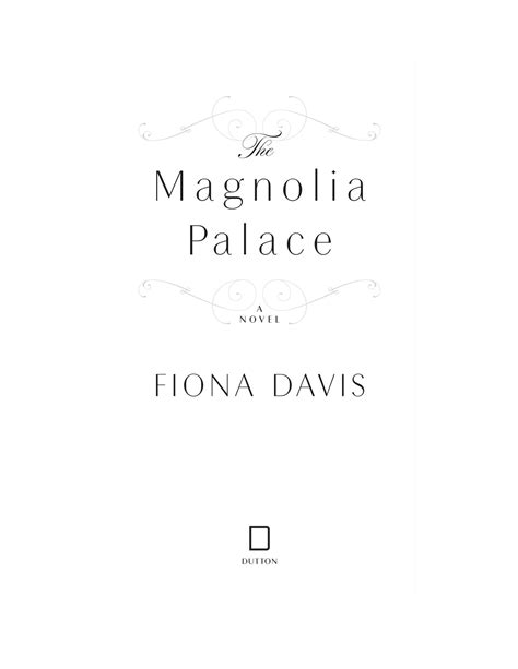 SOLUTION: The magnolia palace fiona davis - Studypool